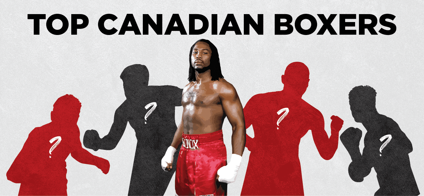 5 Best Canadian Boxers Of All Time